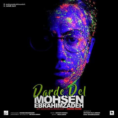 دانلود آهنگ محسن ابراهیم زاده درد دل 1 Mohsen Ebrahimzadeh Darde Del
